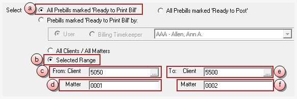 All marked Ready to Print for a selected client and matter range options